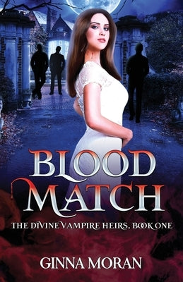 Blood Match by Moran, Ginna