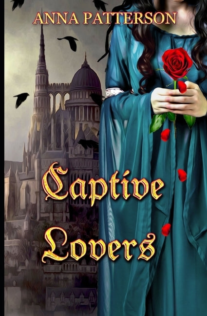 Captive Lovers by Rose, Natasja