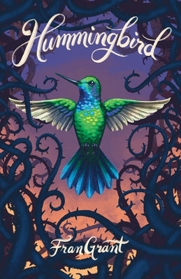 Hummingbird by Grant, Fran