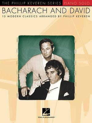 Bacharach and David: Phillip Keveren Series by Bacharach, Burt