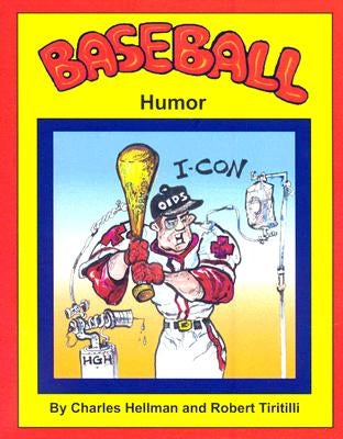 Baseball Humor by Hellman, Charles S.