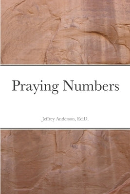 Praying Numbers by Anderson, Jeffrey