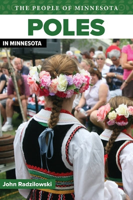 Poles in Minnesota by Radzilowski, John