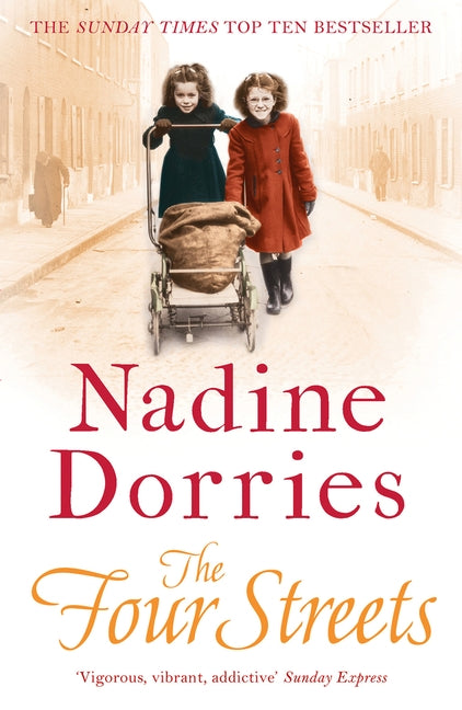 The Four Streets: Volume 1 by Dorries, Nadine