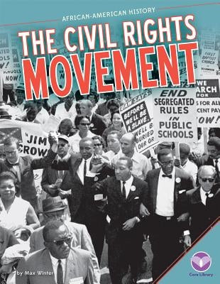 Civil Rights Movement by Winter, Max