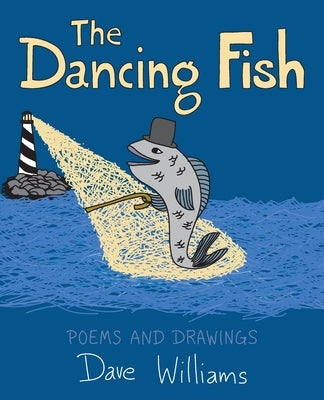 The Dancing Fish by Williams, Dave