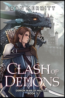 Clash of Demons: Demon Fantasy Novel by Merritt, Dan