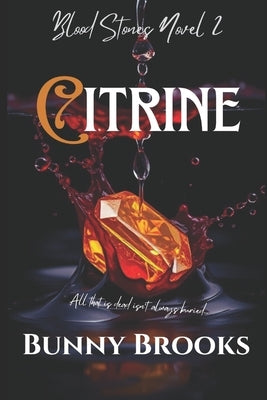 Citrine: Mafia Reverse Harem by Brooks, Bunny