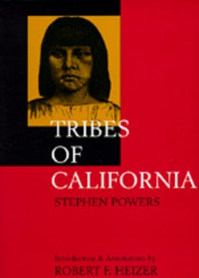 Tribes of California by Powers, Stephen