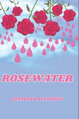 Rosewater by Mathieu, Diamond
