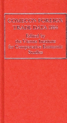 Comecon Foreign Trade Data 1984 by Vienna