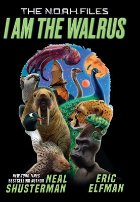 I Am the Walrus by Shusterman, Neal