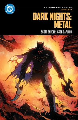 Dark Nights: Metal: DC Compact Comics Edition by Snyder, Scott