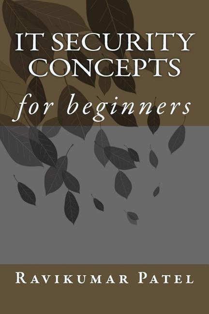 IT Security Concepts by Patel, Ravikumar