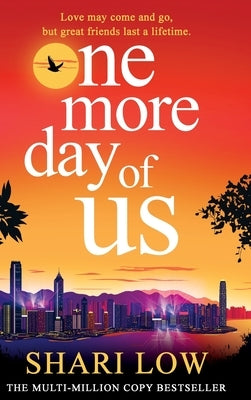 One More Day of Us by Low, Shari