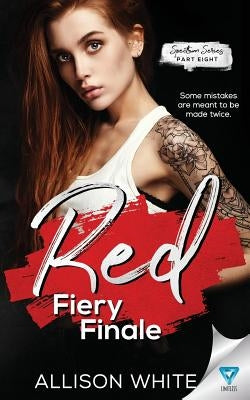Red: Fiery Finale by White, Allison