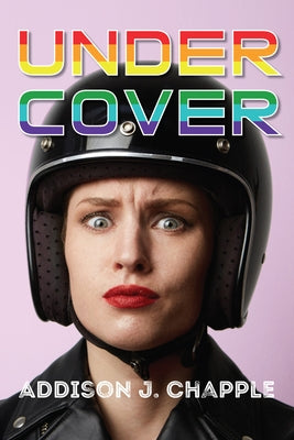 Undercover by Chapple, Addison J.