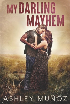 My Darling Mayhem by Munoz, Ashley