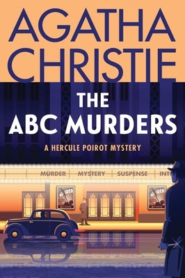 The ABC Murders: A Hercule Poirot Mystery: The Official Authorized Edition by Christie, Agatha