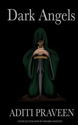 Dark Angels by Praveen, Aditi