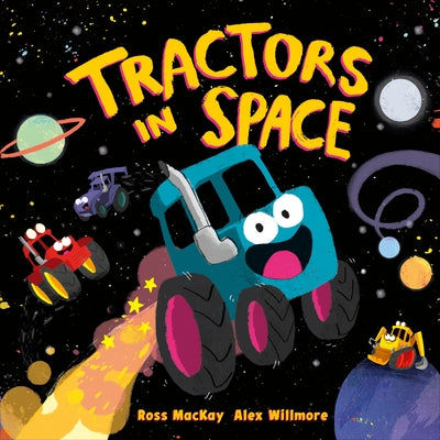 Tractors in Space by MacKay, Ross