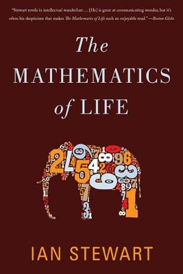 The Mathematics of Life by Stewart, Ian