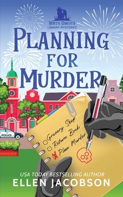 Planning for Murder: A North Dakota Library Mystery Prequel by Jacobson, Ellen