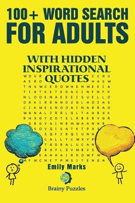 100+ Word search for adults: With hidden inspirational quotes by Marks, Emily