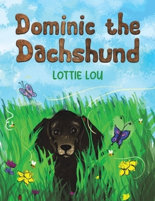 Dominic the Dachshund by Lou, Lottie