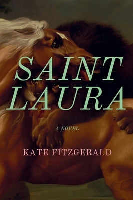 Saint Laura by Fitzgerald, Kate