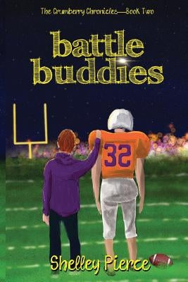 Battle Buddies by Pierce, Shelley