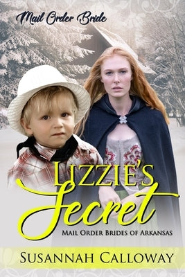 Lizzie's Secret by Calloway, Susannah