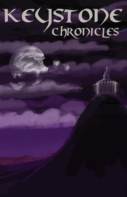 Keystone Chronicles by Rew, Juliana