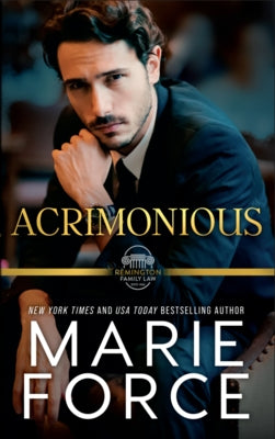 Acrimonious, A Remington Family Law Novel by Force, Marie