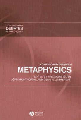 Contemporary Debates in Metaphysics by Sider