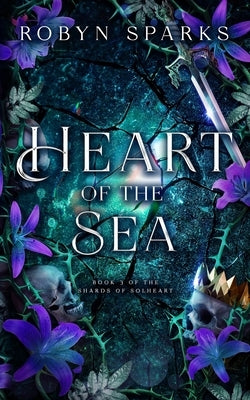 Heart of the Sea by Sparks, Robyn