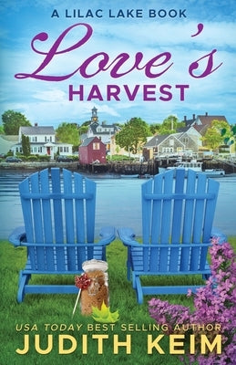 Love's Harvest: A Lilac Lake Book by Keim, Judith