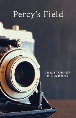 Percy's Field by Brookhouse, Christopher