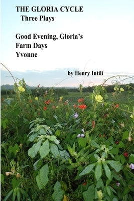 The Gloria Cycle by Intili, Henry