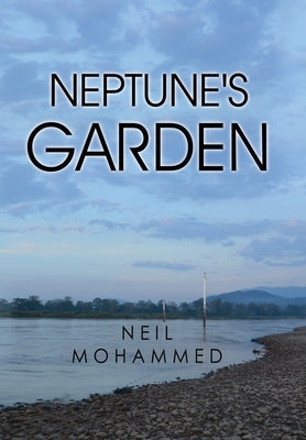 Neptune's Garden by Mohammed, Neil