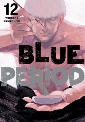 Blue Period 12 by Yamaguchi, Tsubasa