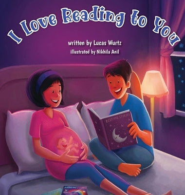I Love Reading to You by Wurtz, Lucas