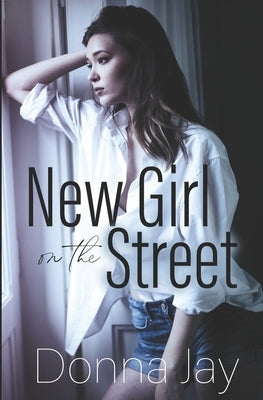 New Girl on the Street by Jay, Donna