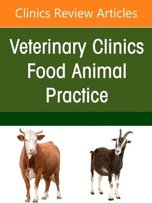 Ruminant Cardiology, an Issue of Veterinary Clinics of North America: Food Animal Practice: Volume 42-2 by Ley, Brian Vander
