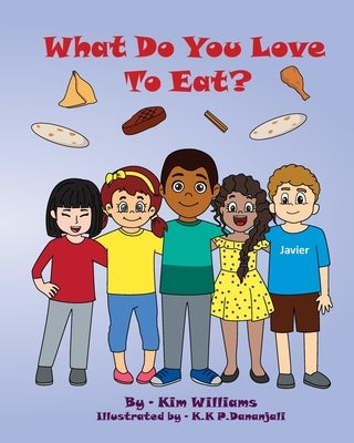 What do you love to eat? by Dananjali, K. K. P.