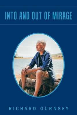 Into and out of Mirage by Gurnsey, Richard