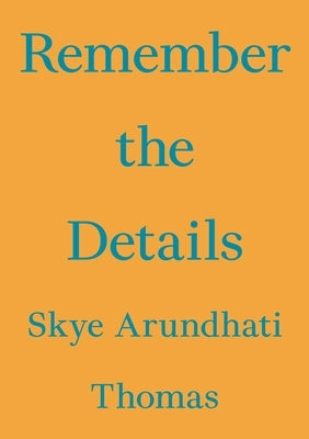 Remember the Details by 