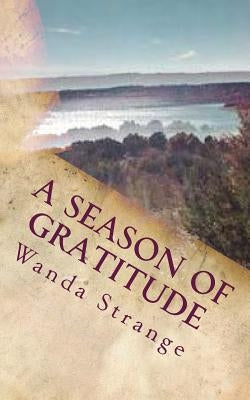 A Season of Gratitude by Bell, Lisa