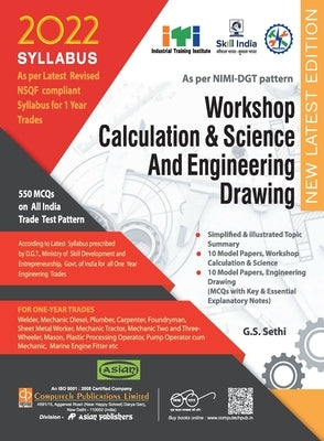 Workshop Calculation & Science And Engineering Drawing (NSQF 1st Year) by Sethi, G. S.