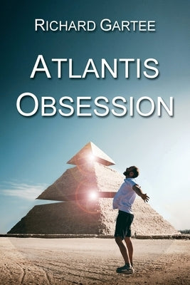 Atlantis Obsession by Gartee, Richard